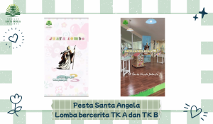 Pesta Santa Angela Lomba bercerita TK A dan TK B