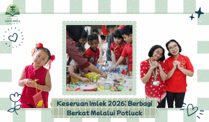 Keseruan Imlek 2026: Berbagi Berkat Melalui Potluck