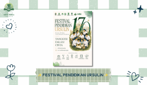 FESTIVAL PENDIDIKAN URSULIN